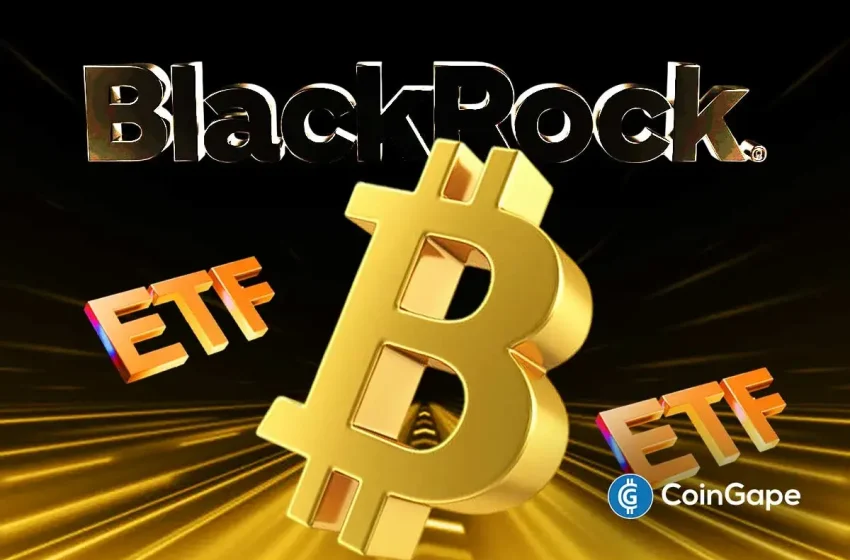  BlackRock Adds $289M in BTC as Bitcoin ETFs Log 2-Week High Inflows Of $500M